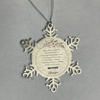 Inspirational Mother Snowflake Ornament - Behind you, all your Memories, Before you, all your Dreams - Birthday, Christmas Holiday Gifts