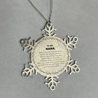 Inspirational Nana Snowflake Ornament - Behind you, all your Memories, Before you, all your Dreams - Birthday, Christmas Holiday Gifts