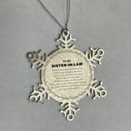 Inspirational Sister-in-Law Snowflake Ornament - Behind you, all your Memories, Before you, all your Dreams - Birthday, Christmas Holiday Gifts