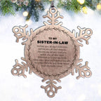 Inspirational Sister-in-Law Snowflake Ornament - Behind you, all your Memories, Before you, all your Dreams - Birthday, Christmas Holiday Gifts