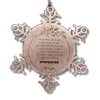 Inspirational Stepsister Snowflake Ornament - Behind you, all your Memories, Before you, all your Dreams - Birthday, Christmas Holiday Gifts