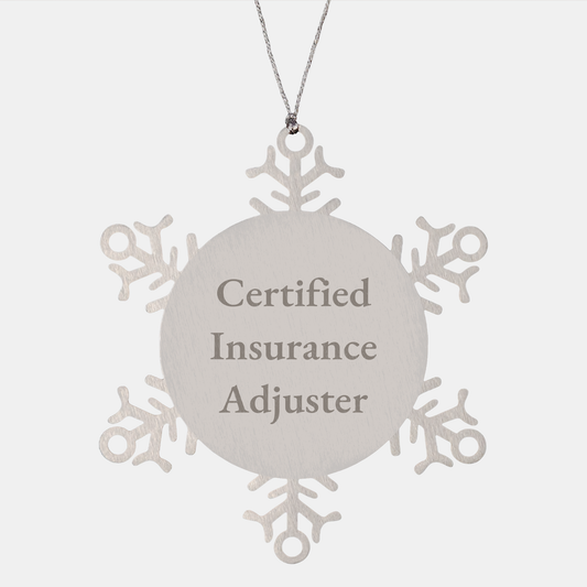 Insurance Adjuster Gifts, 'Certified to Sparkle' Snowflake Ornament, Gifts from Friends, Family, or Coworkers, Christmas Unique Gifts