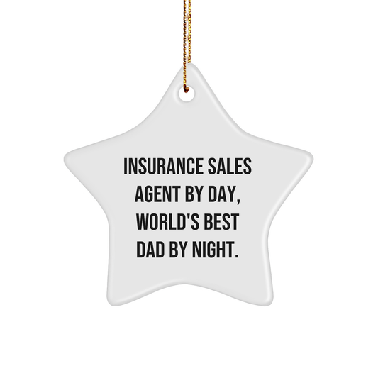 Insurance Sales Agent Gifts, Funny Star Ornament by Day, World's Best Dad By Night Gifts for Christmas
