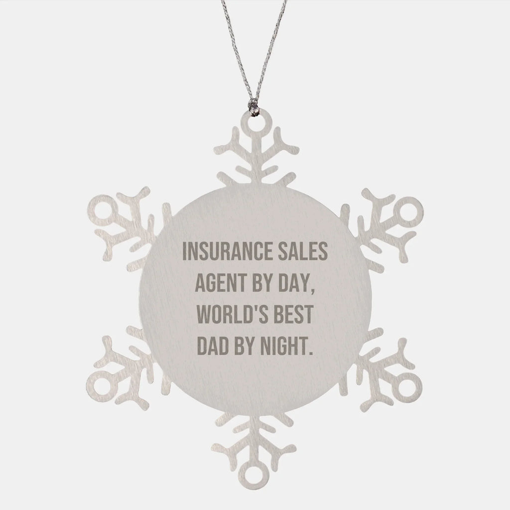 Insurance Sales Agent Gifts from Men to Insurance Sales Agent Snowflake Ornament, Funny Quote, Christmas Unique Presents