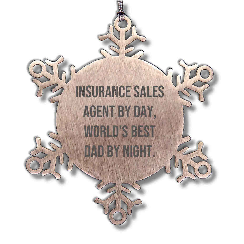 Insurance Sales Agent Gifts from Men to Insurance Sales Agent Snowflake Ornament, Funny Quote, Christmas Unique Presents
