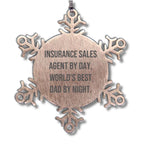 Insurance Sales Agent Gifts from Men to Insurance Sales Agent Snowflake Ornament, Funny Quote, Christmas Unique Presents