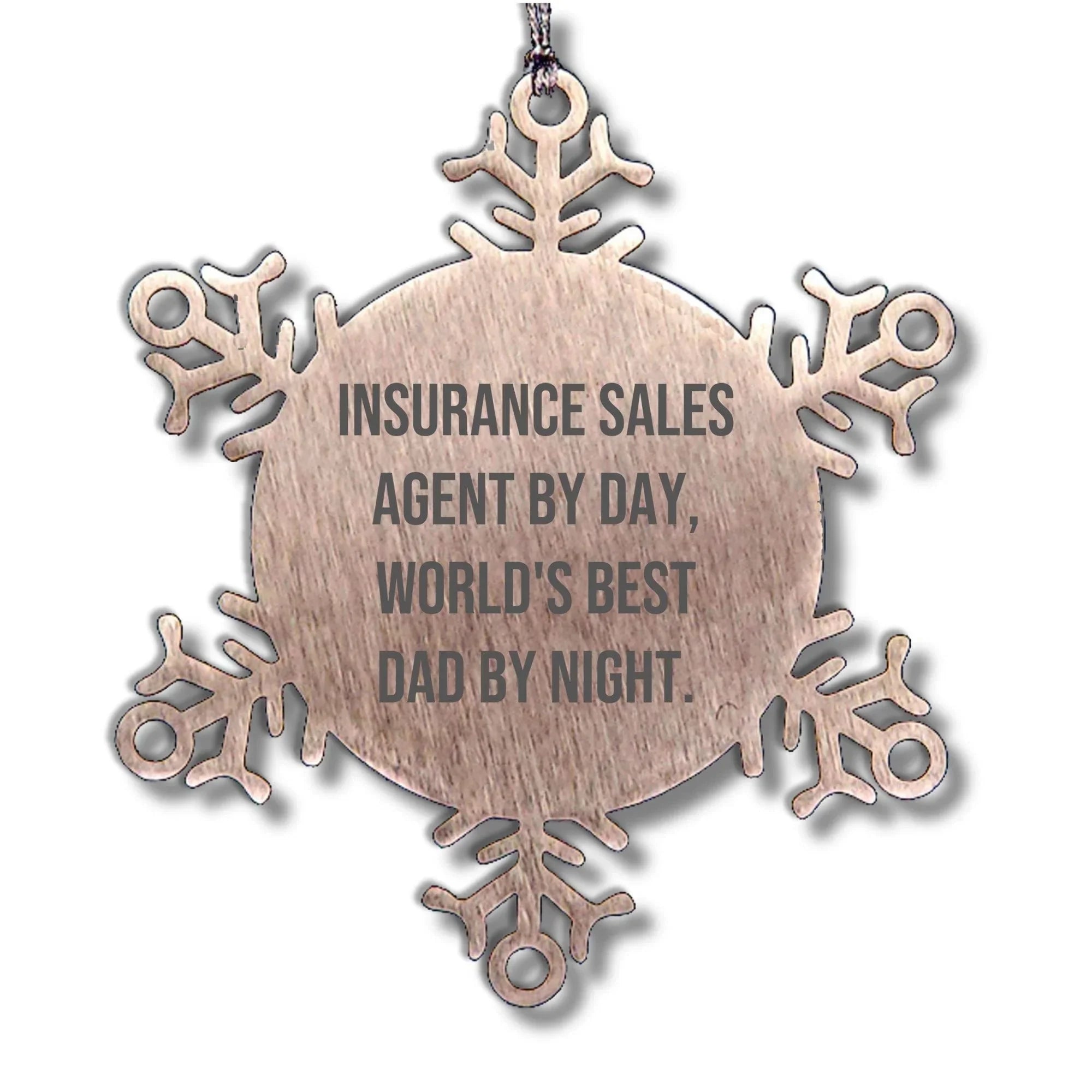 Insurance Sales Agent Gifts from Men to Insurance Sales Agent Snowflake Ornament, Funny Quote, Christmas Unique Presents