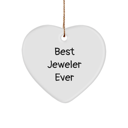 Jeweler Gifts from Friends to Family - Best Jeweler Ever Heart Ornament, Funny Quote, Christmas Unique Gift