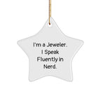 Jeweler's Whimsical Star Ornament, Gifts from Friends to Jeweler, Funny Quote, 3.25'' Tall, MDF, Sublimation Printing, Christmas Unique Gift for Jeweler