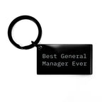 Funny General Manager Gifts from Friends for Best General Manager Ever Keychain for Graduation