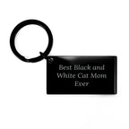 Funny Black and White Cat Mom Keychain Gifts for Dad Best Black And White Cat Mom Ever Quotes Stainless Steel Keychain