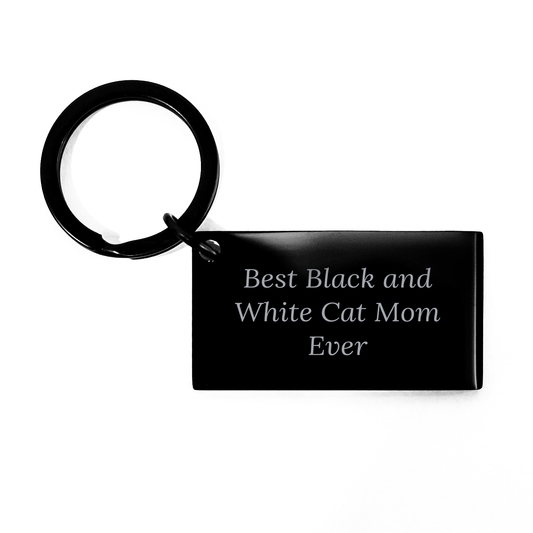 Funny Black and White Cat Mom Keychain Gifts for Dad Best Black And White Cat Mom Ever Quotes Stainless Steel Keychain - Image 1
