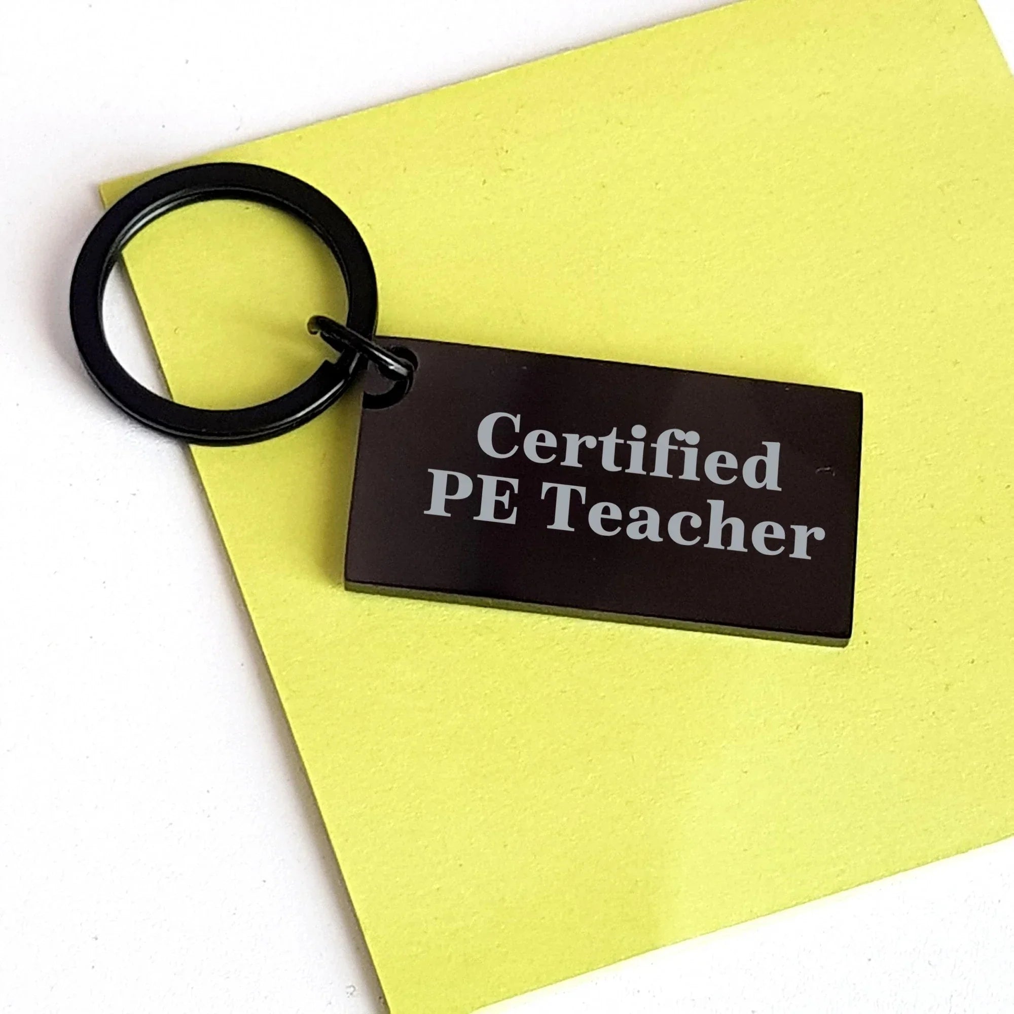 Funny PE Teacher Gifts from Friends for Father's Day Keychain, 'You're a Certified PE Teacher, That's a Fact, Dude!'