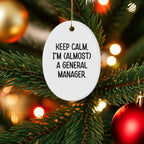 Keep Calm Gifts for General Manager - Funny Oval Ornament, General Manager Gifts, Christmas Unique Presents, Gifts from Coworkers, Gifts for General Manager