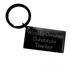 Stellar Black Stainless Substitute Teacher Keychain Gift