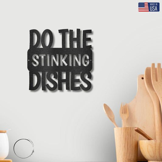 Do the Dishes Quote Indoor Outdoor Steel Wall Sign - Mallard Moon Gift Shop