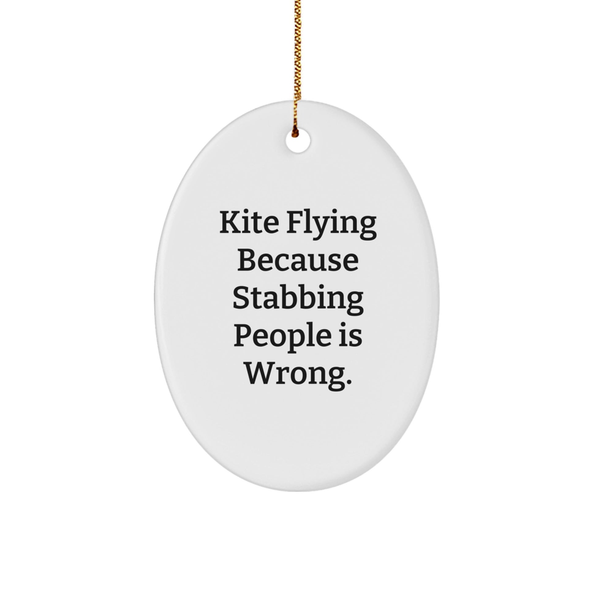Kite Flying Gifts for Men, Women, Friends, Coworkers, Family - Oval Ornament with Funny Quote, Christmas Unique Gifts from Home