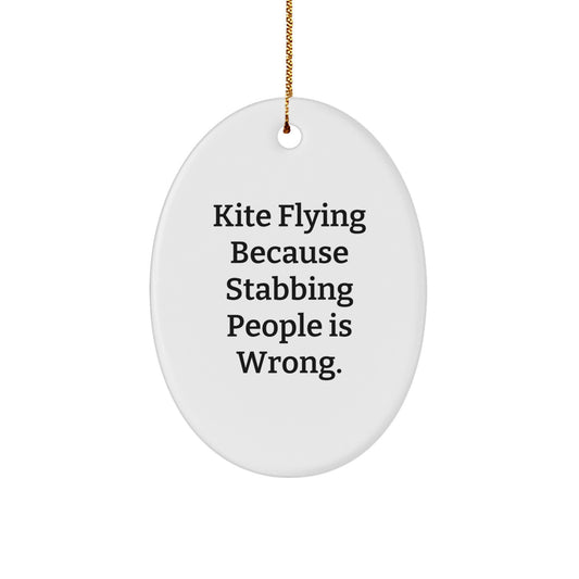 Kite Flying Gifts for Men, Women, Friends, Coworkers, Family - Oval Ornament with Funny Quote, Christmas Unique Gifts from Home