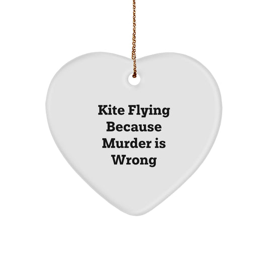 Kite Flying Gifts from Friends, Kite Flying Heart Ornament with Funny Quote, Perfect Christmas Unique Gift for Kite Flying Enthusiasts, Gifts for Kite Flying Lovers