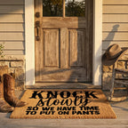 Funny Doormat – “Knock Slowly So We Have Time to Put On Pants” | Humor Coir Welcome Mat | Hilarious Gift for Couples, Roommates & Families