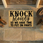 Funny Doormat – “Knock Slowly So We Have Time to Put On Pants” | Humor Coir Welcome Mat | Hilarious Gift for Couples, Roommates & Families