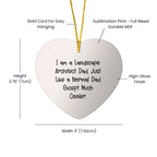 Landscape Architect Gifts - I Am A Landscape Architect Dad. Just Like A Normal Dad Except Much Cooler. - Heart Ornament for Christmas