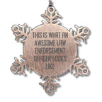 Law Enforcement Officer Gifts, Funny Snowflake Ornament, 'This Is What An Awesome Law Enforcement Officer Looks Like', Christmas Unique Gifts for Men, Women, and Friends