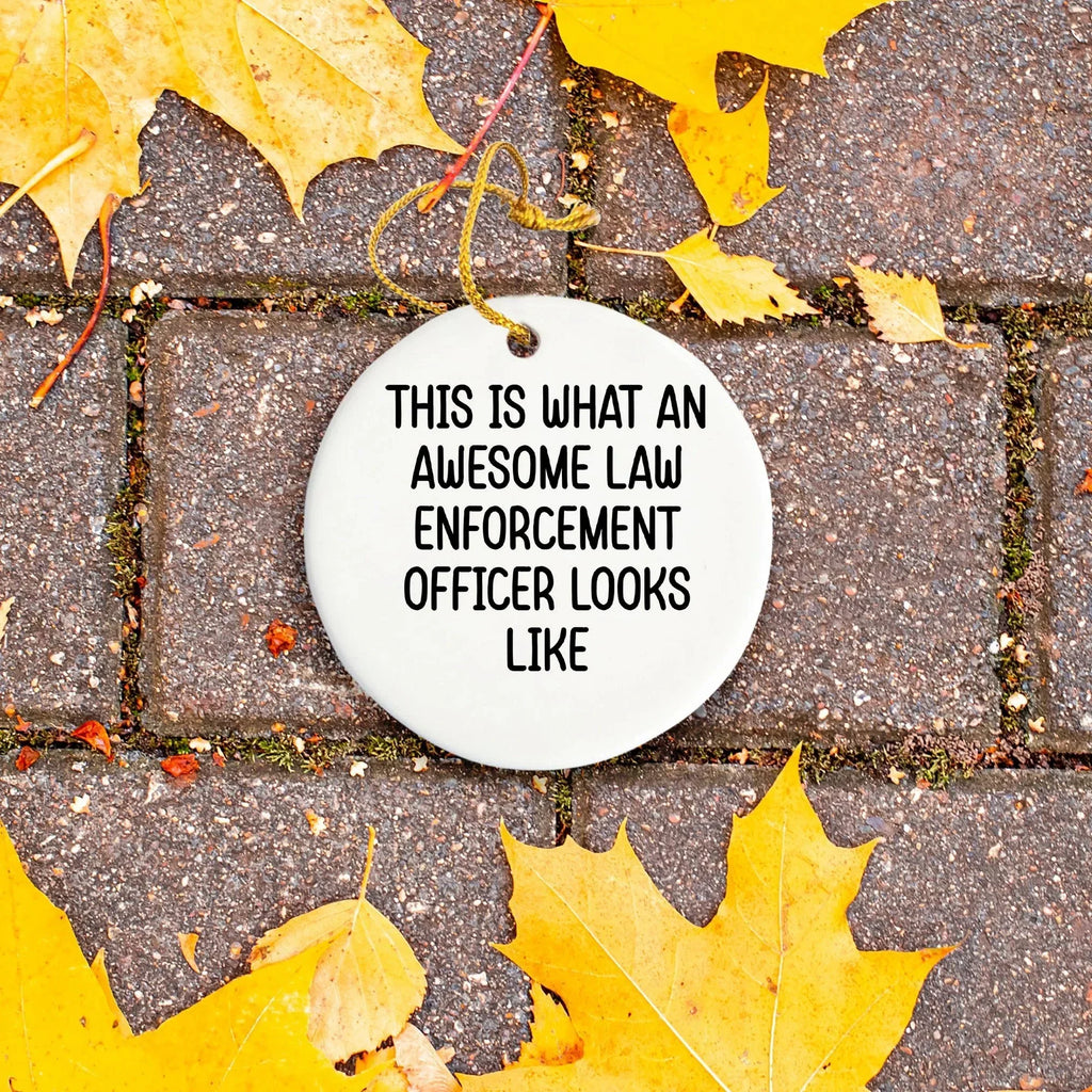 Law Enforcement Officer Ornament, This Is What An Awesome Law Enforcement Officer Looks Like, Funny Christmas Ornament