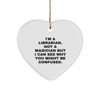 Librarian Heart Ornament Gifts from Men to Librarian, Funny Quote, White Heart Shaped, Christmas Unique Gifts