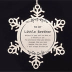 Little Brother Snowflake Ornament Gifts - You are braver than you believe, stronger than you seem, Inspirational Birthday, Christmas Gifts