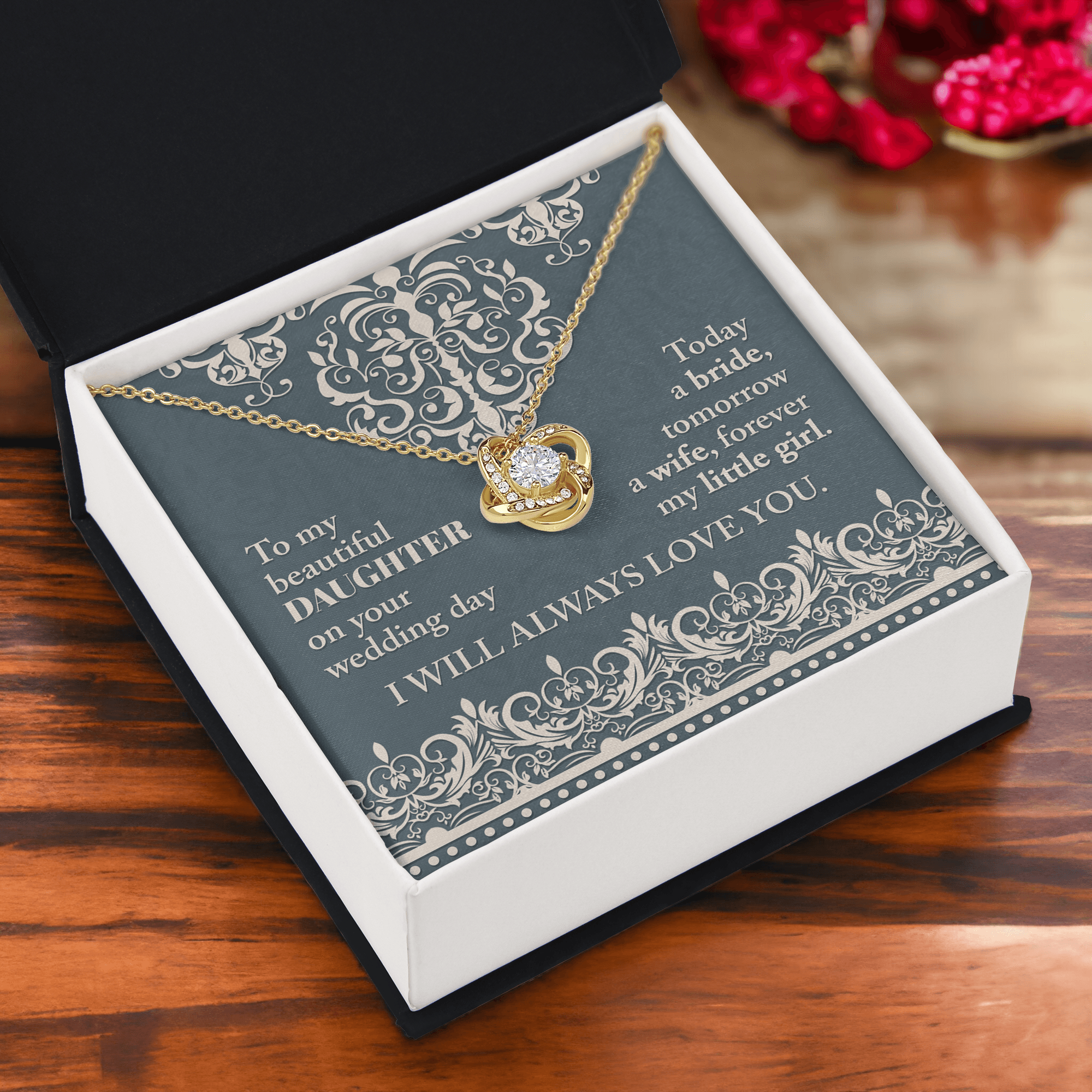 Daughter Wedding Day Gift Today a Bride Always my Little Girl-Love Knot Pendant Necklace - Mallard Moon Gift Shop