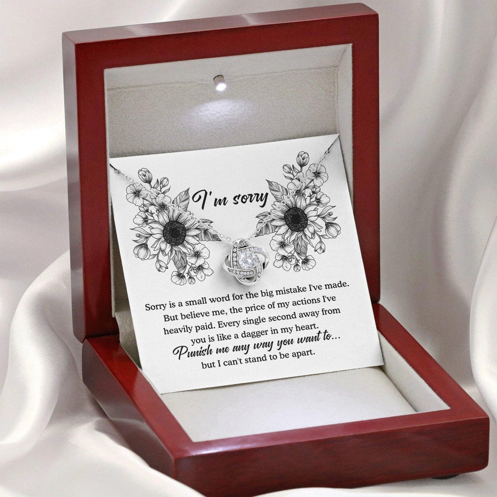 Apology Gift - Sorry is a Small Word for the Big Mistake - Love Knot Pendant Necklace
