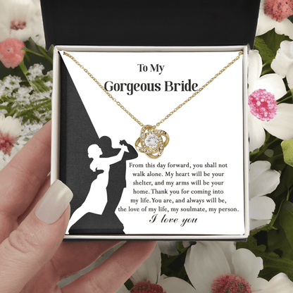 To My Gorgeous Bride on Our Wedding Day, You are the Love of My Life Love Knot Pendant Necklace - Mallard Moon Gift Shop