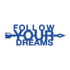 Follow Your Dreams Metal Wall Art, Inspirational Wall Decor, Modern Home Decor Sign
