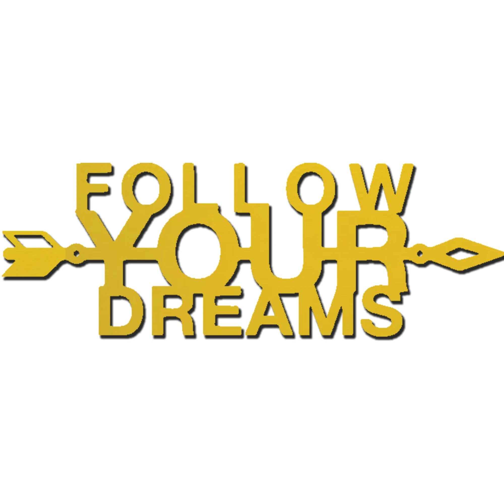 Follow Your Dreams Metal Wall Art, Inspirational Wall Decor, Modern Home Decor Sign
