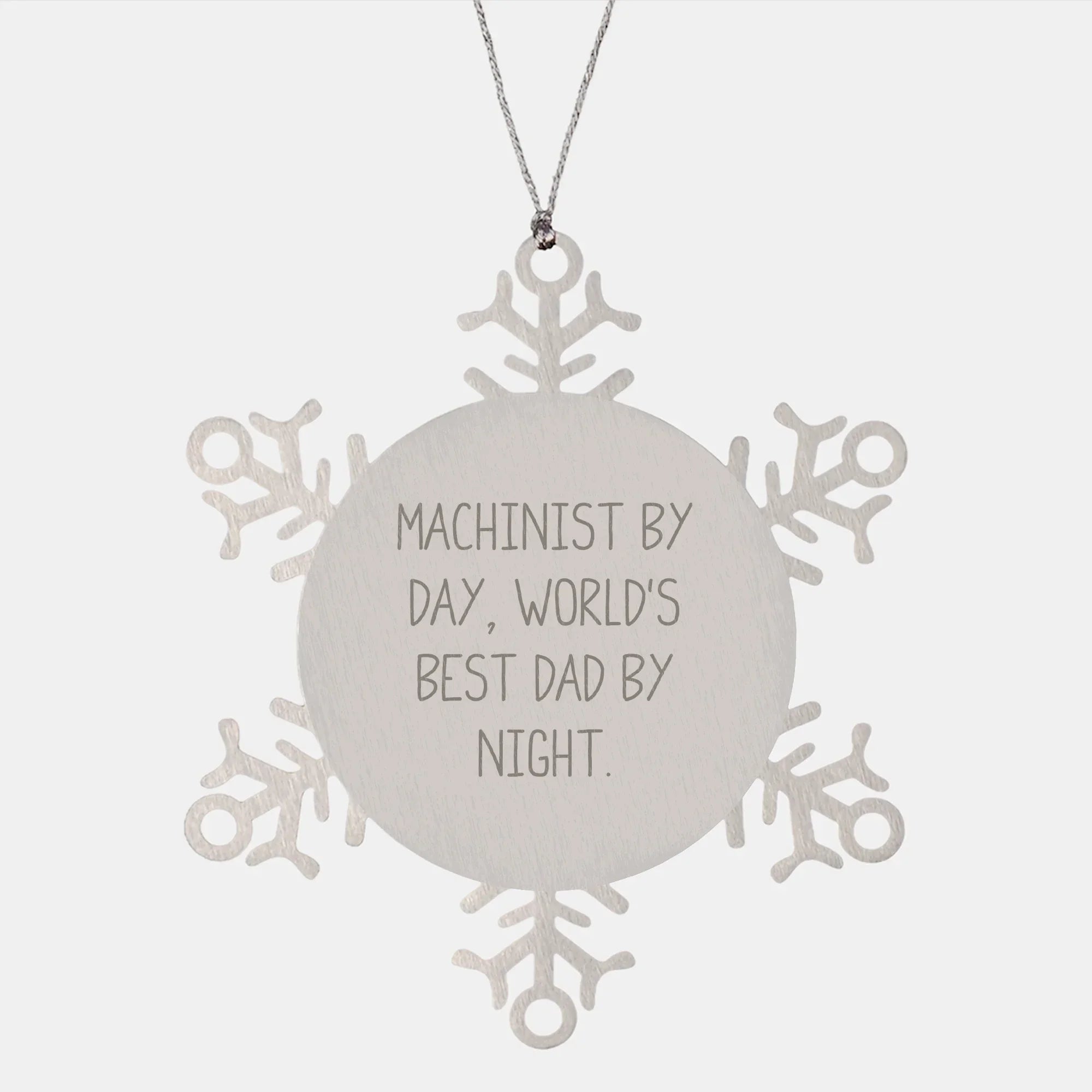 Machinist Gifts, Snowflake Ornaments, Funny Quotes, 'Machinist By Day, World's Best Dad By Night.,' Gifts from Men to Machinist, Christmas Unique Gifts