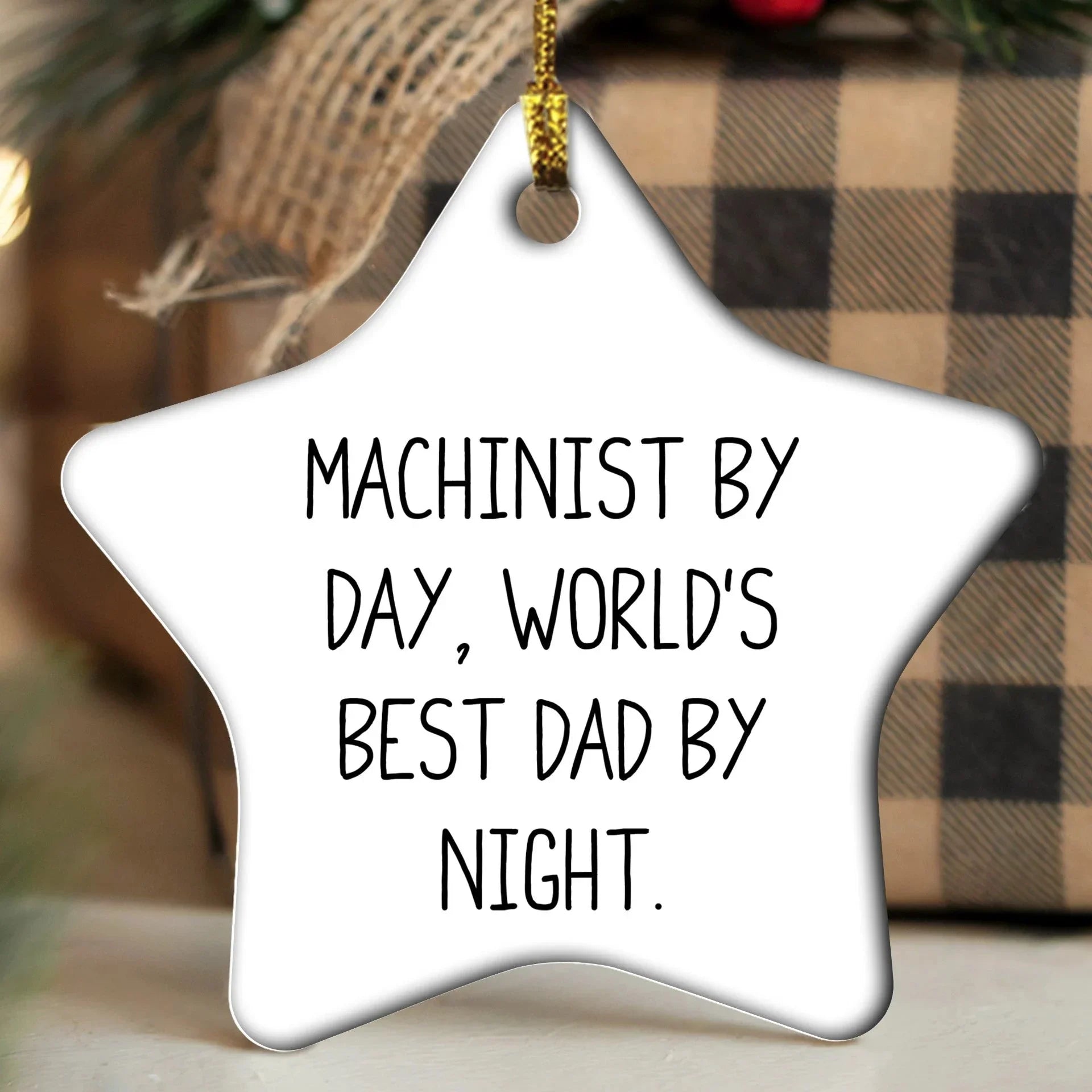 Machinist Gifts for Friends by Day, World's Best Dad Star Ornament by Night, [Christmas Unique Presents]