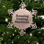 Machinist Gifts from Amazing Funny Machinist - Snowflake Ornament for Men, 3.14 Inch Shatterproof Stainless Steel, Christmas Unique Gifts for Machinist Friends