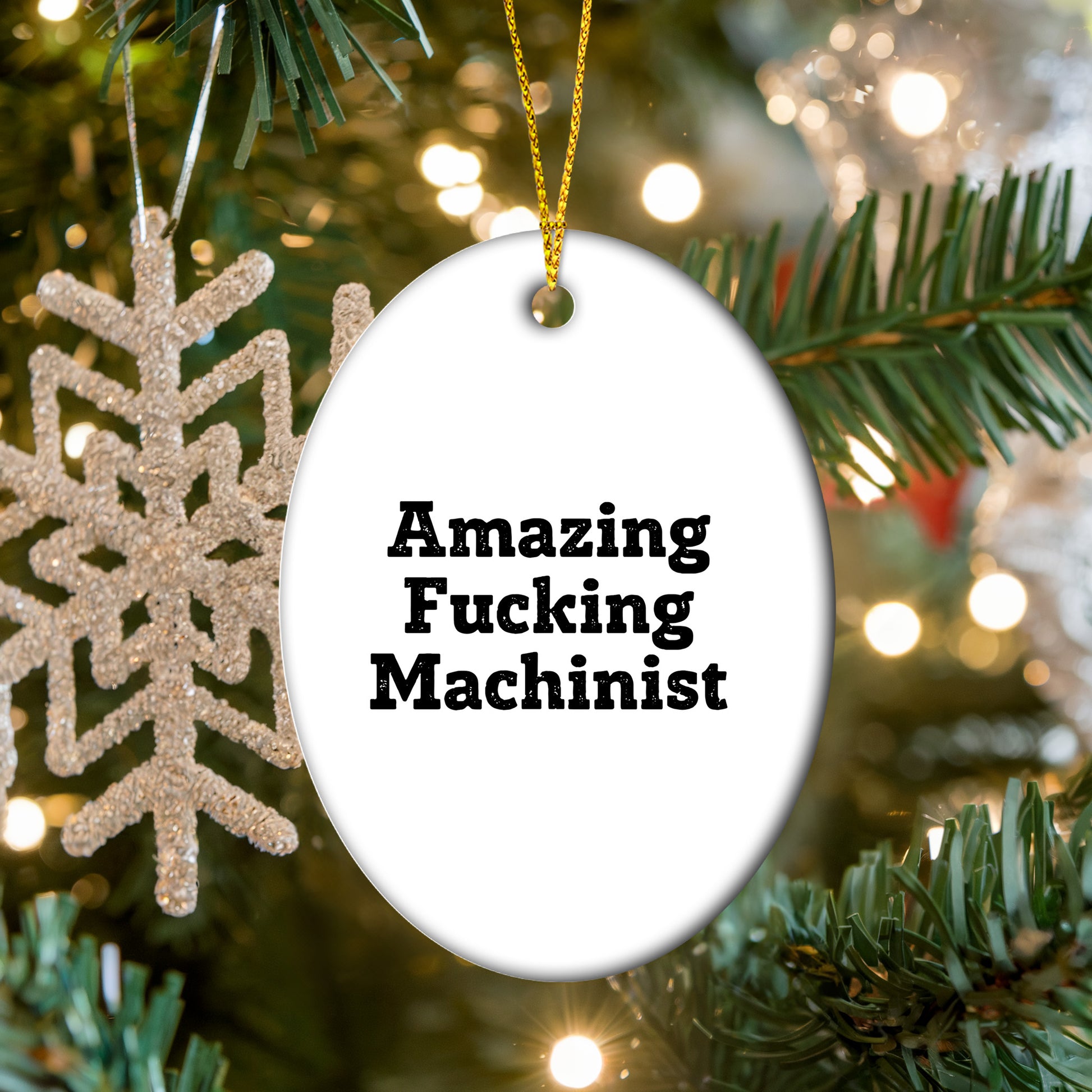 Machinist Gifts from Men, Amazing Funny Oval Ornament for Christmas, Gifts for Machinist Friends and Family