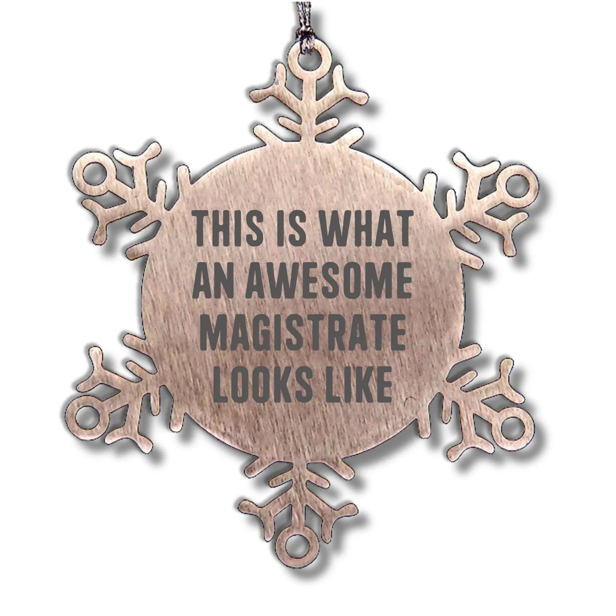 Magistrate Gifts, Snowflake Ornament, This Is What An Awesome Magistrate Looks Like, Funny, Christmas Unique Gifts from Friends, Gifts for Magistrate