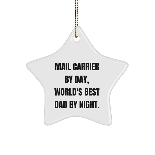 Mail Carrier Gifts, Star Ornament, Funny Quote 'Mail Carrier By Day, World's Best Dad By Night.' for Men, Gifts from Family, Gifts for Mail Carrier, Christmas Unique - Image 1