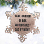 Mail Carrier Gifts from Men - Snowflake Ornament for Christmas, 'Mail Carrier By Day, World's Best Dad By Night.', Funny Quote