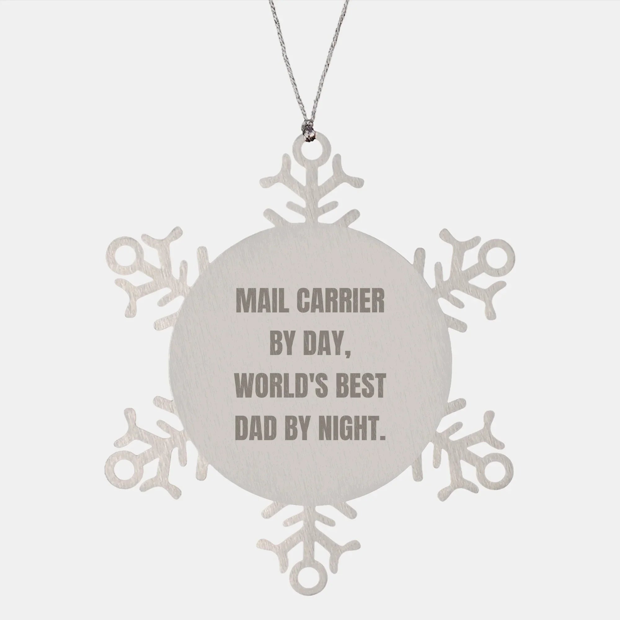 Mail Carrier Gifts from Men - Snowflake Ornament for Christmas, 'Mail Carrier By Day, World's Best Dad By Night.', Funny Quote