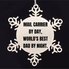 Mail Carrier Gifts from Men - Snowflake Ornament for Christmas, 'Mail Carrier By Day, World's Best Dad By Night.', Funny Quote