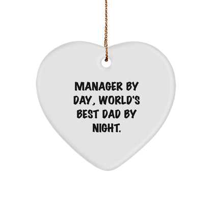 Manager By Day, World's Best Dad By Night Heart Ornament for Christmas Unique Gifts from Family to Manager