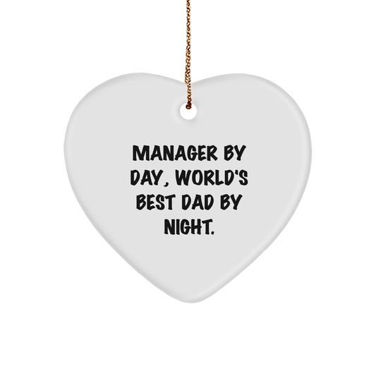 Manager By Day, World's Best Dad By Night Heart Ornament for Christmas Unique Gifts from Family to Manager
