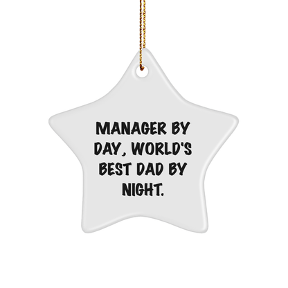 Manager Gifts: Funny Star Ornament, Manager By Day, World's Best Dad By Night., Christmas Unique Gifts from Family