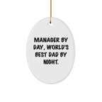 Manager Gifts from Friends, World's Best Dad By Night Oval Ornament for Christmas