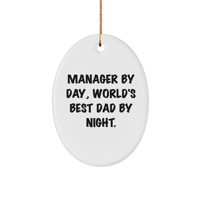 Manager Gifts from Friends, World's Best Dad By Night Oval Ornament for Christmas