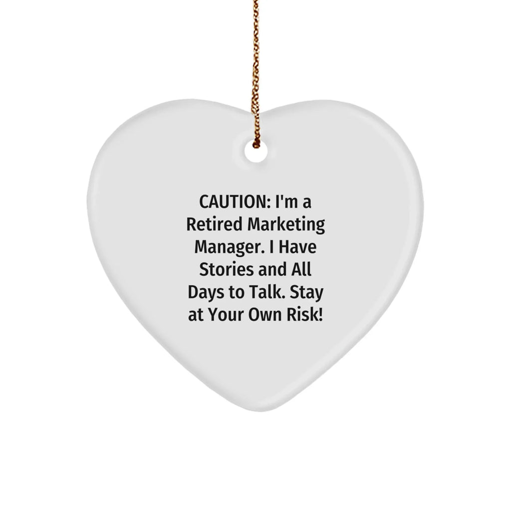 Marketing Manager Gifts from Friends and Family - Heart Ornament with Caution Quote, Unique Christmas Unique Gifts for Him/Her